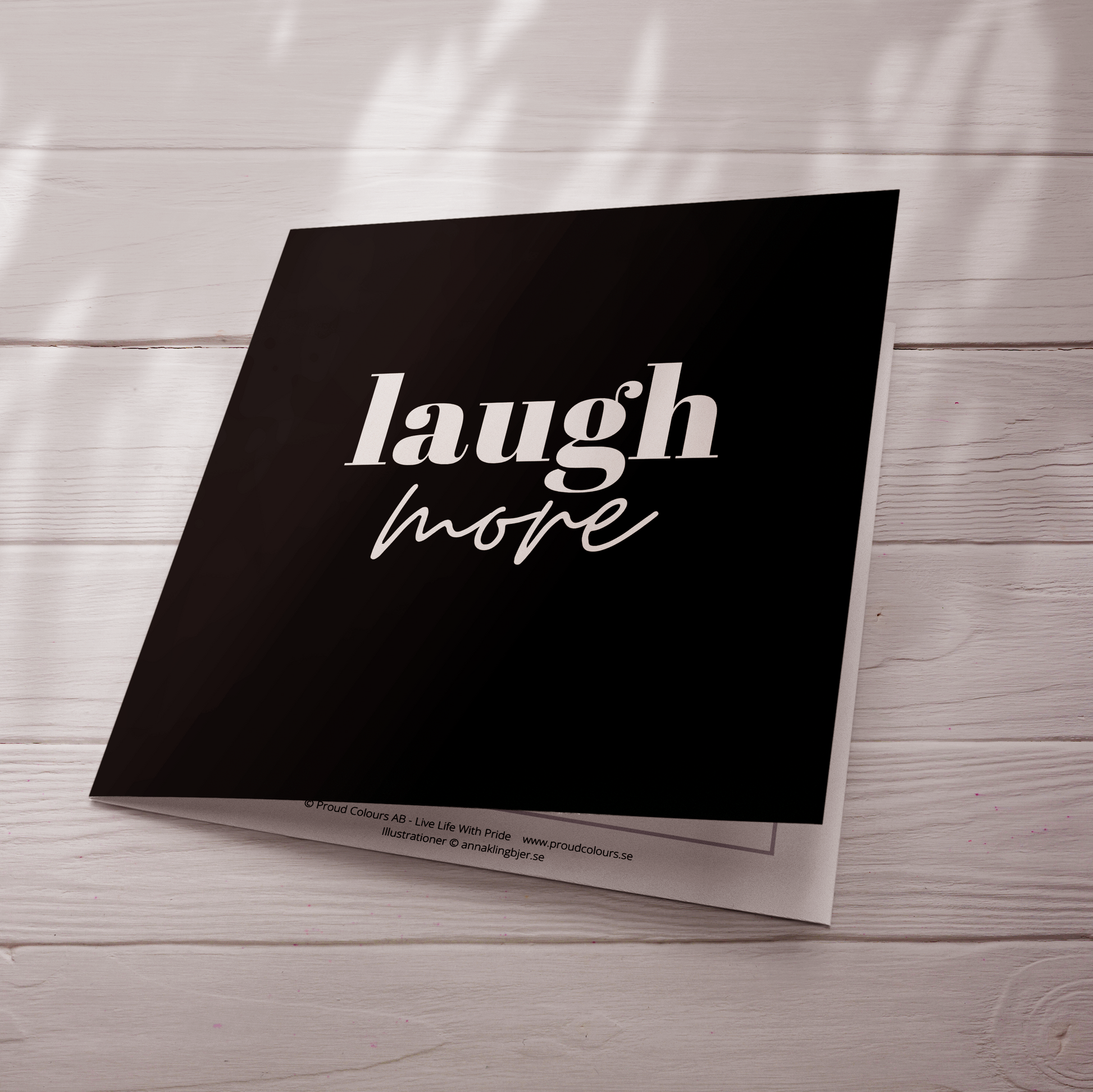Laugh more [kort 7x7]