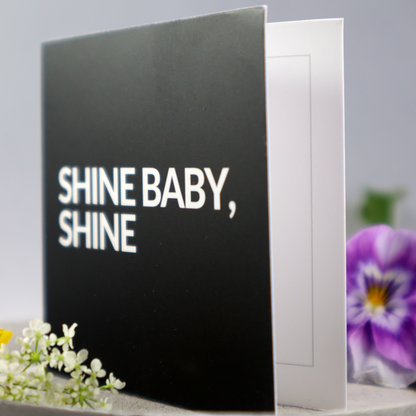Kort [7x7] Shine baby shine
