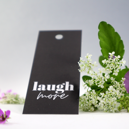 Hang tag - Laugh more