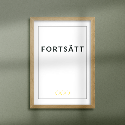 Poster Fortsätt inramad mot grön bakgrund